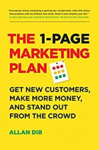 Le plan marketing d'une page : Obtenez de nouveaux clients, gagnez plus d'argent et démarquez-vous de la foule