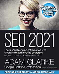 SEO 2021 : Apprenez le référencement naturel avec des stratégies intelligentes de marketing Internet